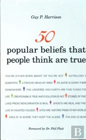 50 Popular Beliefs That People Think Are True