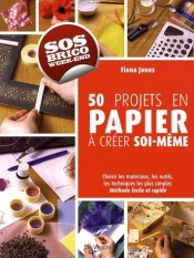 50 Projets En Papier À Créer Soi-Même
