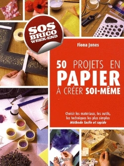 Bertrand.pt - 50 Projets En Papier À Créer Soi-Même