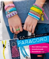 50 Proyectos De Nudos Con Paracord