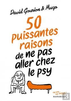 Bertrand.pt - 50 Puissantes Raisons De Ne Pas Aller Chez Le Psy