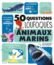 50 Questions Loufoques Sur Les Animaux Marins