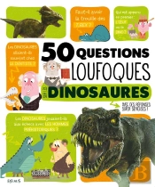 50 Questions Loufoques Sur Les Dinosaures