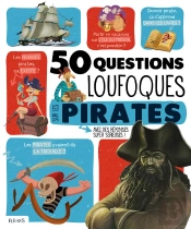50 Questions Loufoques Sur Les Pirates