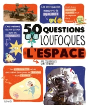 50 Questions Loufoques Sur L'Espace
