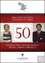 50 Razões para Mudar para o Sport Lisboa e Benfica