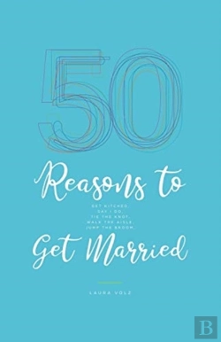 Bertrand.pt - 50 Reasons To Get Married