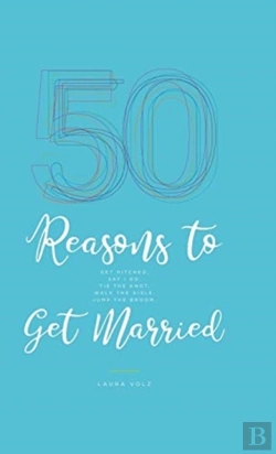 Bertrand.pt - 50 Reasons To Get Married
