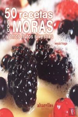 Bertrand.pt - 50 Recetas Con Moras