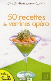 50 Recettes De Verrines Apero