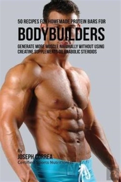 Bertrand.pt - 50 Recipes For Homemade Protein Bars For Bodybuilders