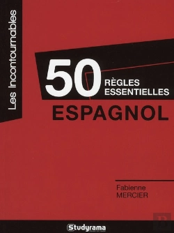 Bertrand.pt - 50 Règles Essentielles ; Espagnol