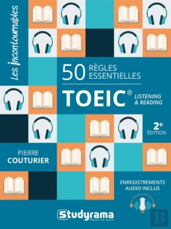 Bertrand.pt - 50 Règles Essentielles Toeic ; Listening & Reading (2e Édition)