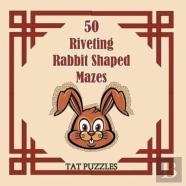 50 Riveting Rabbit Shaped Mazes