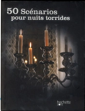50 Scenarios Pour Nuits Torrides