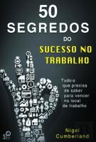 50 Segredos do Sucesso no Trabalho