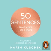 50 Sentences That Make Life Easier