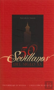 50 Sevillanos Del Siglo Xx