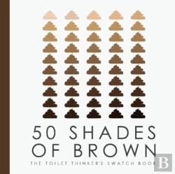 Bertrand.pt - 50 Shades Of Brown - The Toilet Thinkers Swatch Book
