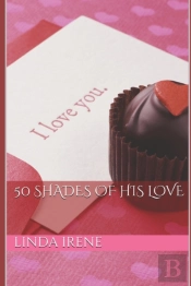 50 Shades Of His  Love