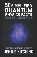 50 Simplified Quantum Physics Facts