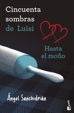 Bertrand.pt - 50 Sombras De Luisi Hasta El Moño