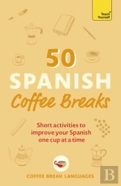 50 Spanish Coffee Breaks