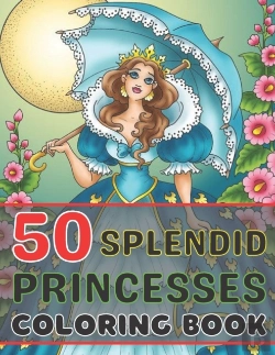 Bertrand.pt - 50 Splendid Princesses Coloring Book