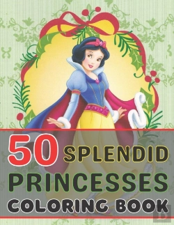 Bertrand.pt - 50 Splendid Princesses Coloring Book