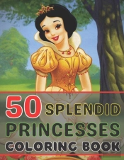 50 Splendid Princesses Coloring Book