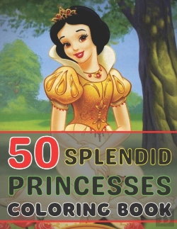 Bertrand.pt - 50 Splendid Princesses Coloring Book