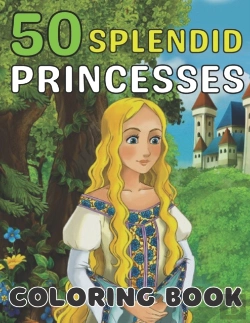 Bertrand.pt - 50 Splendid Princesses Coloring Book
