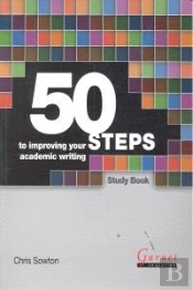 50 Steps To Improving Your Academic Writing Study Book