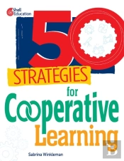 50 Strategies For Cooperative Learning
