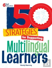 50 Strategies For Supporting Multilingual Learners