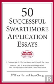 50 Successful Swarthmore Application Ess