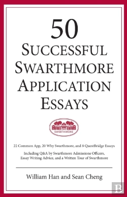 Bertrand.pt - 50 Successful Swarthmore Application Ess