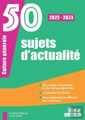 50 Sujets D'Actualités 2022-2023 : Oral De Culture Générale