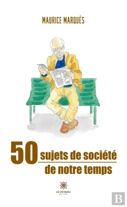 Bertrand.pt - 50 Sujets De Societe De Notre Temps