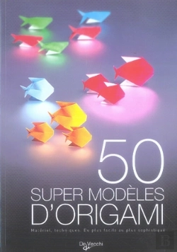 Bertrand.pt - 50 Super Modèles D'Origami
