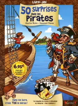 Bertrand.pt - 50 Surprises Chez Les Pirates ; Livre-Jeu