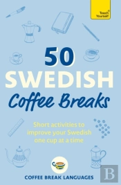 50 Swedish Coffee Breaks