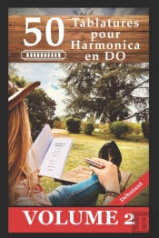 50 Tablatures Pour Harmonica En Do Debutant Volume 2