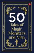 50 Tales Of Magic, Monsters And Men