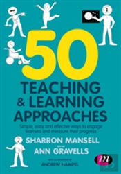 50 Teaching And Learning Approaches