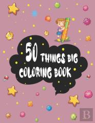 50 Things Big Coloring Book