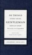50 Things Every Young Gentleman Should Know Revised And Expanded