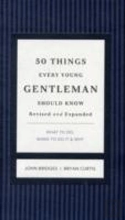 50 Things Every Young Gentleman Should Know Revised And Expanded