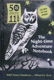 50 Things: Night-Time Adventure Notebook