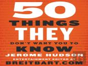 50 Things They Don'T Want You To Know